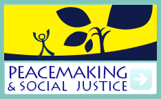 Peacemaking and Social Justice